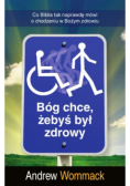 Bóg chce żebyś był zdrowy