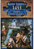 1453 Upadek Konstantynopola
