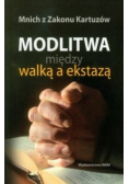 Modlitwa międy walką a ekstaą