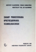 Zasady projektowania oprzyrządowania technologicznego