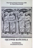 Ojcowie Kościoła Panorama patrystyczna