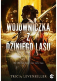 Wojowniczka z Dzikiego Lasu