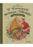 Złota Kolekcja bajek Tom  69 W warsztacie Świętego Mikołaja