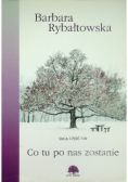 Co tu po nas zostanie