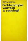 Problematyka wartości w socjologii