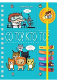 Powiedz mi! Co to? Kto to?