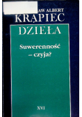 Krąpiec Dzieła Suwerenność - czyja Tom XVI
