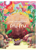 Metamorfoza Fru-Fru