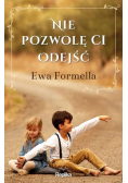 Nie pozwolę ci odejść