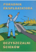 Poradnik eksploatatora oczyszczalni ścieków