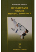 Przygotowanie fizyczne młodego sportowca
