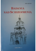 Badania nad schizofrenią