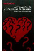 Intymność i jej współczesne przemiany
