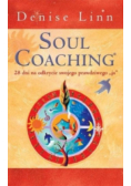 Soul Coaching, 28 dni na odkrycie swojego prawdziwego ,,ja"