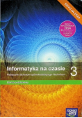 Informatyka na czasie 3 Nowa Era Podręcznik dla liceum i technikum Zakres podstawowy