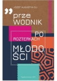 Przewodnik po rozterkach młodości
