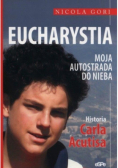 Eucharystia. Moja autostrada do nieba