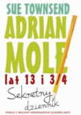 Adrian Mole lat 13 i 3 / 4 Sekretny dziennik