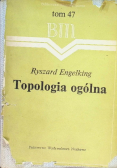 Topologia ogólna Tom 47
