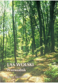 Las Wolski. Przewodnik
