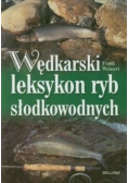 Wędkarski leksykon ryb słodkowodnych