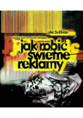 Zgnieć pan to  panie Whipple czyli jak robić świetne reklamy