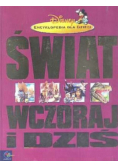 Świat wczoraj i dziś