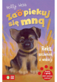 Zaopiekuj się mną. Reks, szczeniak z wakacji