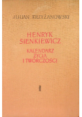 Henryk Sienkiewicz Kalendarz życia i twórczości