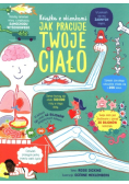 Jak pracuje Twoje ciało Książka z okienkami