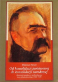 Od konsolidacji państwowej do konsolidacji narodowej