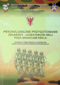 Psychologiczne przygotowanie żołnierzy- uczestników misji poza granicami kraju