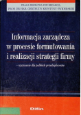 Informacja zarządcza w procesie formułowania i realizacji strategii firmy