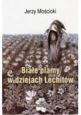 Białe plamy w dziejach Lechitów
