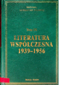 Literatura współczesna 1939 - 1956 Tom IX