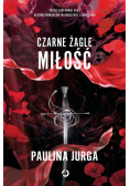 Czarne żagle Tom 3  Miłość