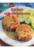 Kuchnia niskotłuszczowa
