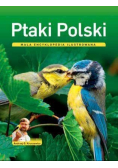 Ptaki Polski. Mała encyklopedia ilustrowana