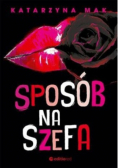 Sposób na szefa