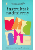 Instruktaż nadmierny. Historia pewnej przygody seksualnej