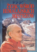 Żyjąc wśród himalajskich Mistrzów