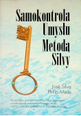Samokontrola Umysłu Metodą Silvy