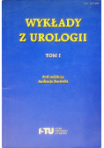 Wykłady z urologii Tom I