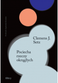 Pociecha rzeczy okrągłych