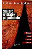 Śmierć w piątek po południu