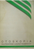 Otoskopia dla pediatrów i lekarzy rodzinnych
