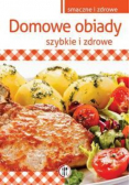 Domowe obiady Szybkie i zdrowe