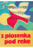 Z piosenką pod rękę