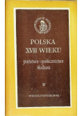 Polska XVII wieku Państwo społeczeństwo kultura