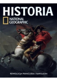 Historia National Geographic Tom 28 Rewolicja Francuska i Napoleon
